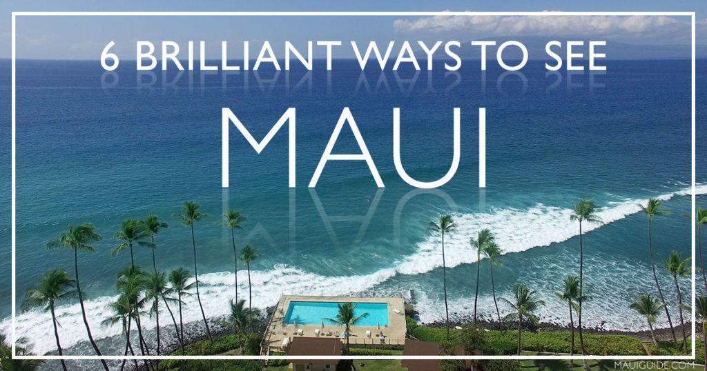 6 ways Maui